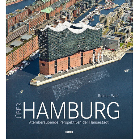 Über Hamburg - Atemberaubende Perspektiven der Hansestadt