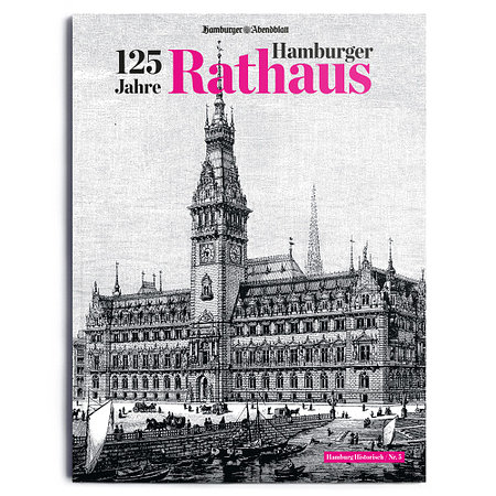 125 Jahre Hamburger Rathaus Hamburg Historisch Ausgabe 5