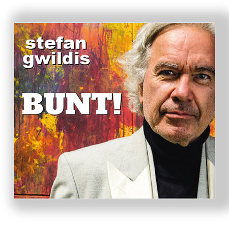 CD: Stefan Gwildis BUNT!