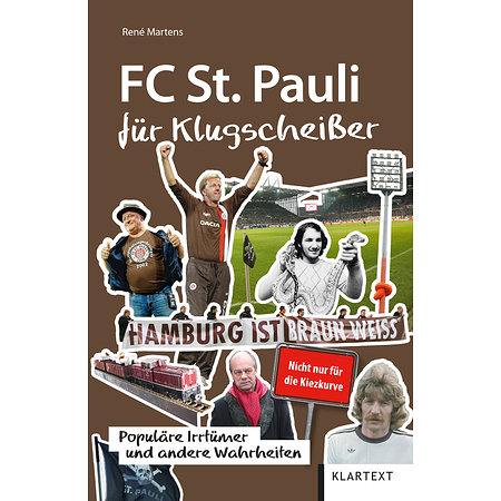 FC St. Pauli für Klugscheißer Populäre Irrtümer und andere Wahrheiten