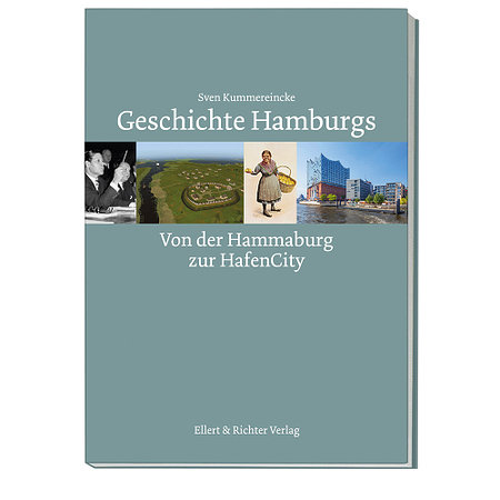 Geschichte Hamburgs. Von der Hammaburg zur Hafencity