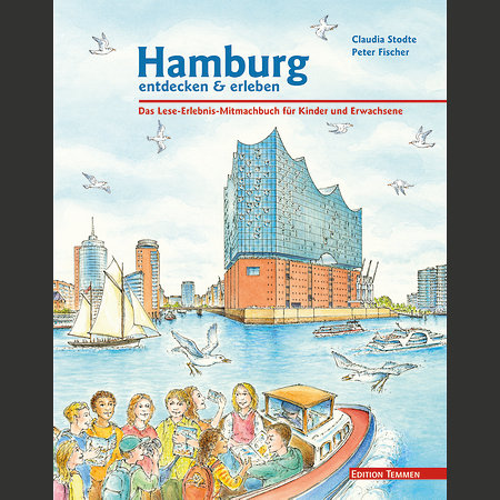 Hamburg entdecken und erleben