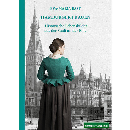 Hamburger Frauen-Historische Lebensbilder aus Hamburg