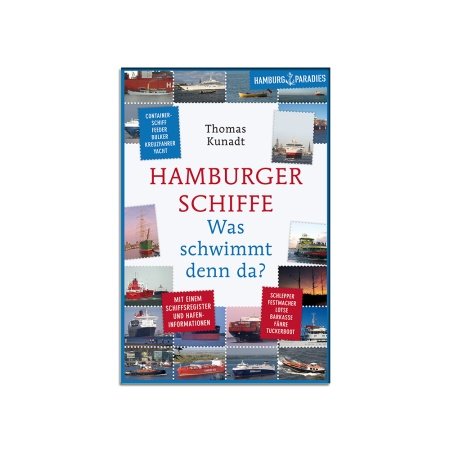 Hamburger Schiffe - Was schwimmt denn da?