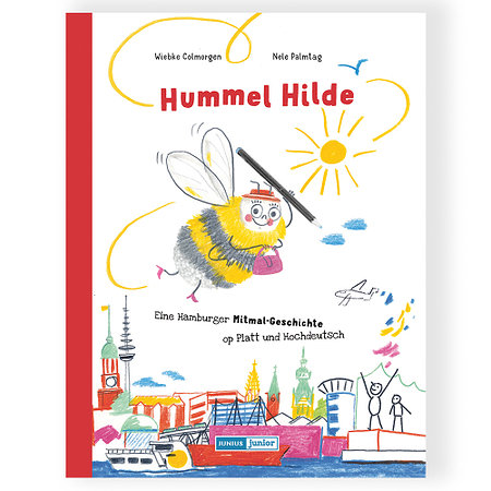 Hummel Hilde - Eine Hamburger Mitmal-Geschichte