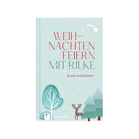 Weihnachten mit Rilke